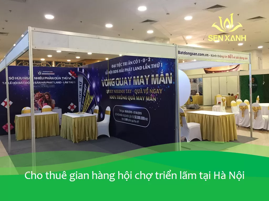 Cho thuê gian hàng hội chợ tại Hà Nội – Sen Xanh Event